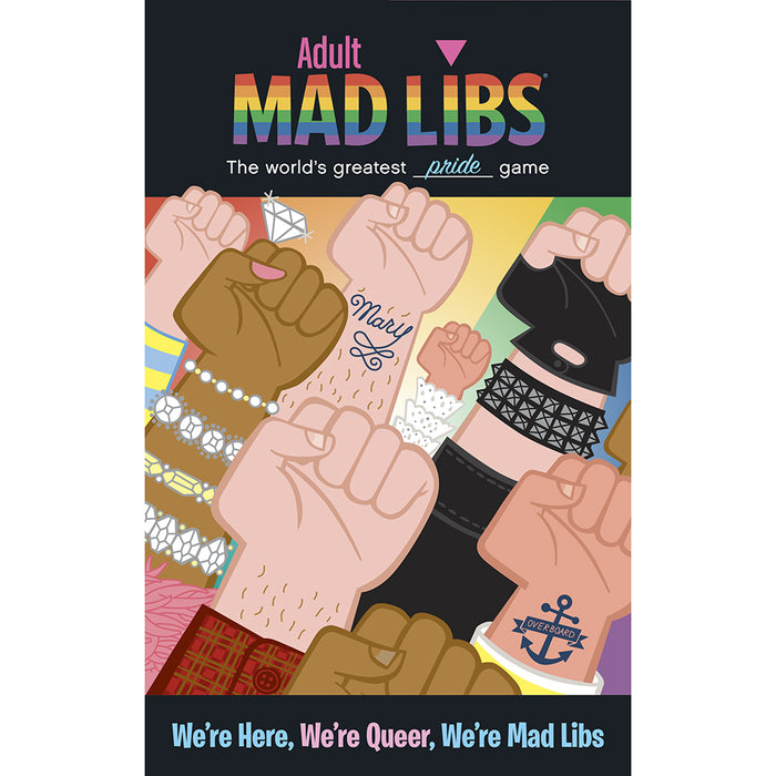 We're Here, We're Queer, We're Mad Libs