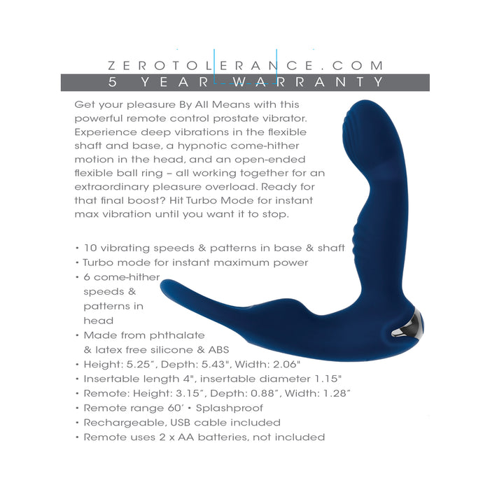 Zero Tolerance By All Means Rechargeable Vibrating Prostate Vibrator With Remote Silicone Blue